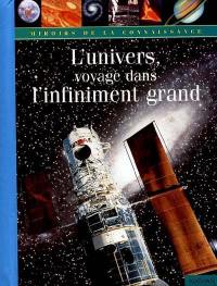 L'univers, voyage dans l'infiniment grand