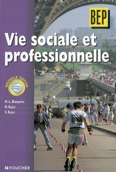 Vie sociale et professionnelle, BEP