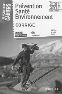 Prévention, santé, environnement, 1re-terminale bac pro : corrigé