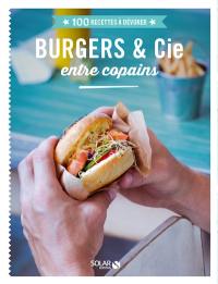 Burgers & Cie entre copains