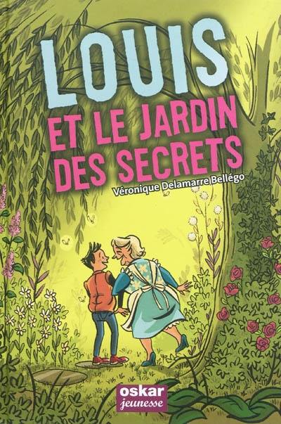 Louis et le jardin des secrets