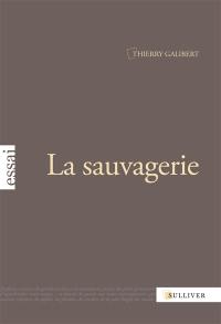 La sauvagerie