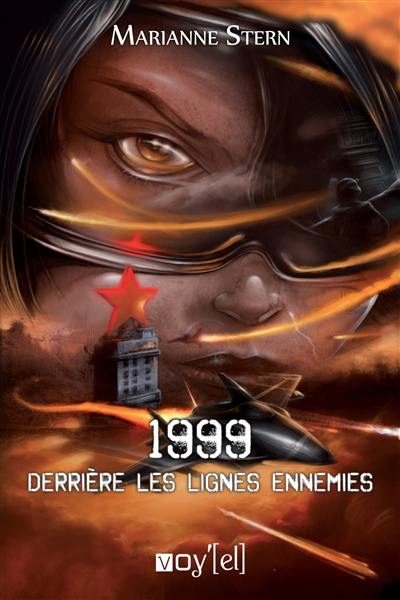 1999 : derrière les lignes ennemies