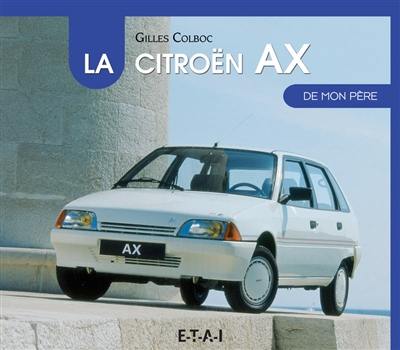 La Citroën AX de mon père