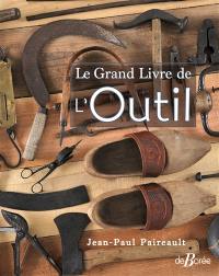 Le grand livre de l'outil