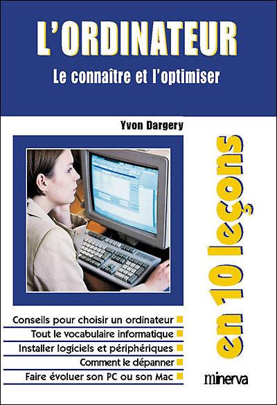 L'ordinateur : le connaître et l'optimiser