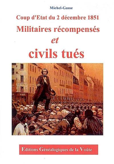 Coup d'état du 2 décembre 1851 : militaires récompensés et civils tués