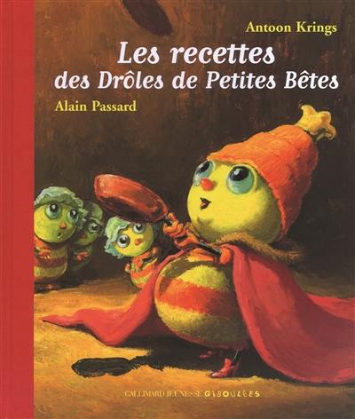 Les recettes des drôles de petites bêtes