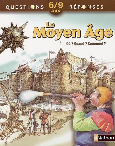 Le Moyen Age