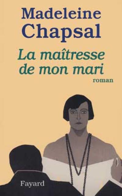 La maîtresse de mon mari