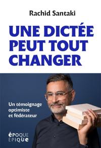 Une dictée peut tout changer