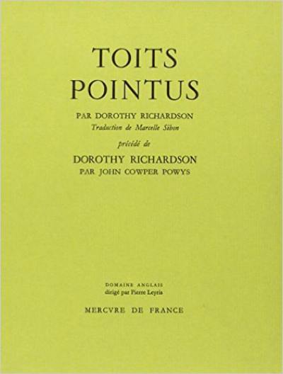 Toits pointus. Dorothy Richardson