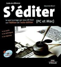 S'éditer (PC et Mac)