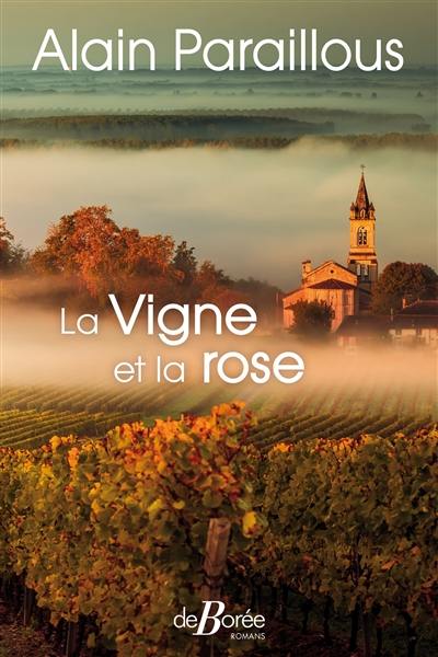 La vigne et la rose