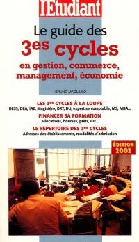 Le guide des 3es cycles en gestion, commerce, management, économie