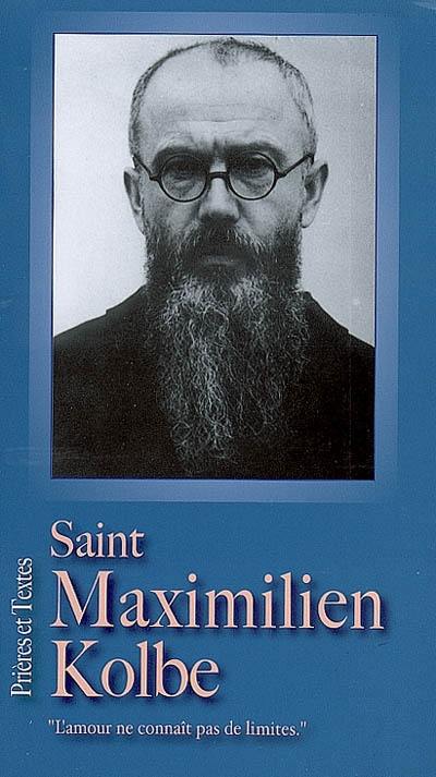 Saint Maximilien Kolbe : prières et textes