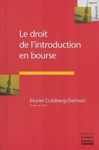 Le droit de l'introduction en Bourse