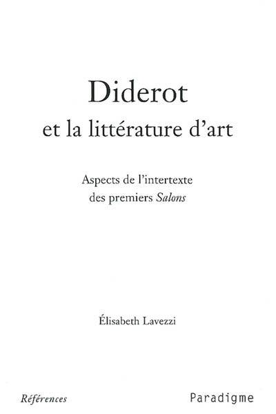 Diderot et la littérature d'art : aspects de l'intertexte des premiers Salons