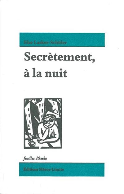 Secrètement, à la nuit. Heimlich zur Nacht