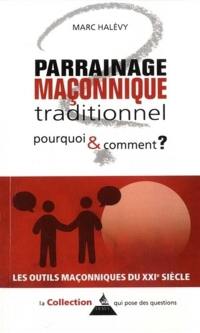 Parrainage maçonnique traditionnel : pourquoi & comment ?