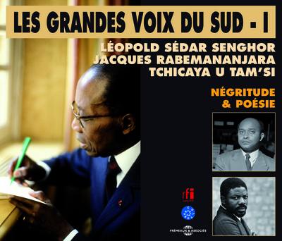 Les grandes voix du Sud. Vol. 1. Négritude et poésie