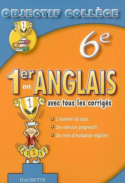 Premier en anglais, 6e