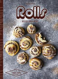 Rolls : recettes bien roulées