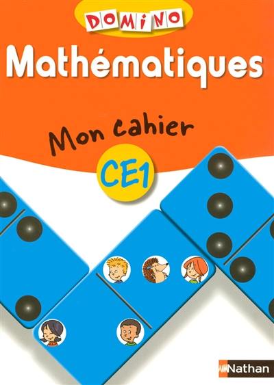 Mathématiques : mon cahier, CE1