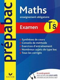 Maths Tle S, enseignement obligatoire : examen