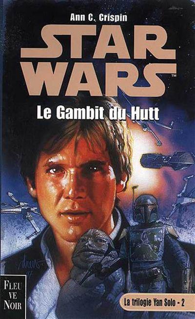 La trilogie Yan Solo. Vol. 2. Le gambit du Hutt