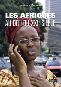 Les Afriques au défi du XXIe siècle : géopolitiques subsahariennes