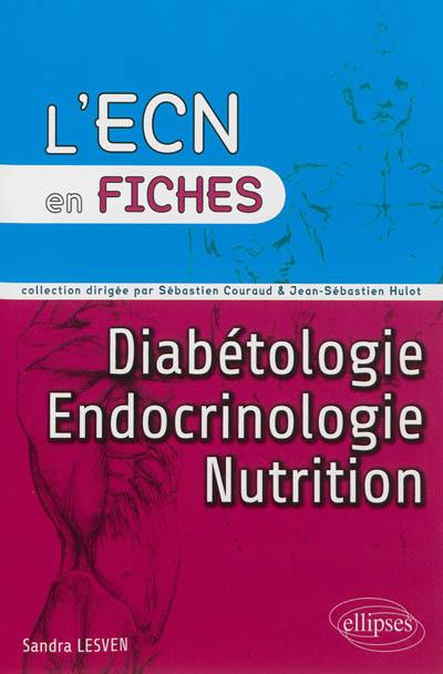 Diabétologie, endocrinologie, nutrition