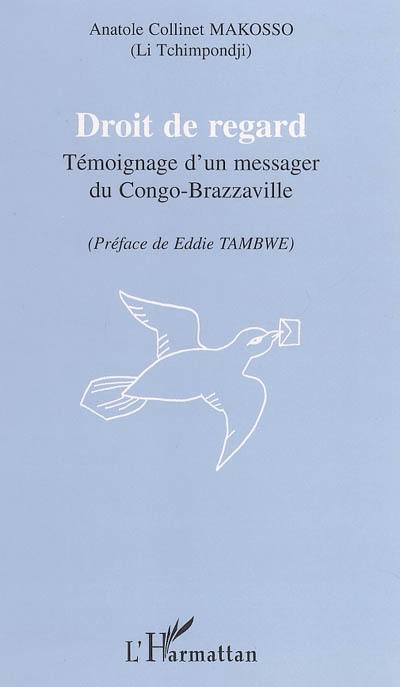 Droit de regard : témoignage d'un messager du Congo-Brazzaville