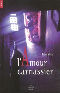 L'amour carnassier