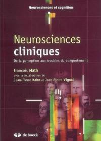 Neurosciences cliniques : de la perception aux troubles du comportement