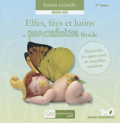 Elfes, fées & lutins en porcelaine froide