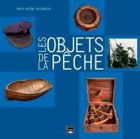 Les objets de la pêche