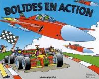 Bolides en action