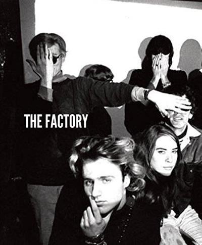 The Factory : Photography And The Warhol Community