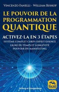 Le pouvoir de la programmation quantique : reprogrammez votre ligne temporelle future