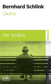 L'autre. Der Andere