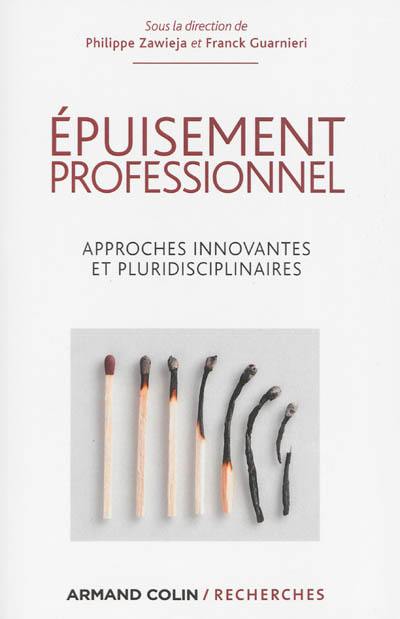 Epuisement professionnel : approches innovantes et pluridisciplinaires