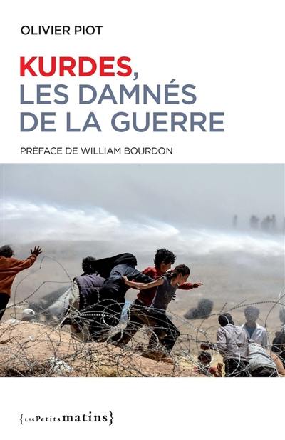 Kurdes, les damnés de la guerre