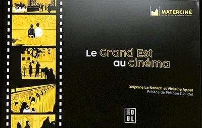 Le Grand Est au cinéma