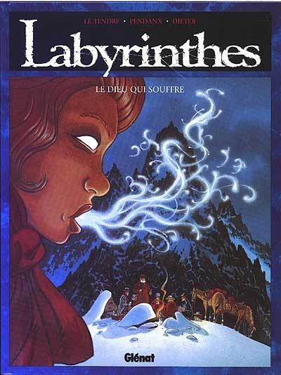 Labyrinthes. Vol. 1. Le Dieu qui souffre Labyrinthes. Vol. 1. Le Dieu qui souffre