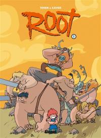 Root. Vol. 1. La horde de la loose