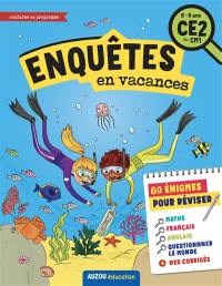 Enquêtes en vacances : 80 énigmes pour réviser : 8-9 ans, CE2 au CM1, conforme au programme