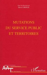 Mutations du service public et territoires