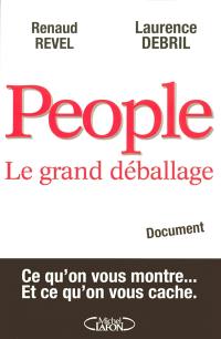 People : le grand déballage