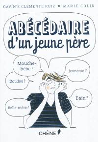 Abécédaire d'un jeune père